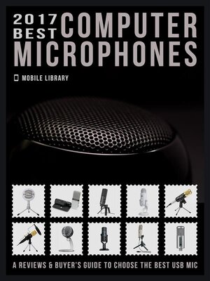 cover image of 2017 Best Computer Microphones
